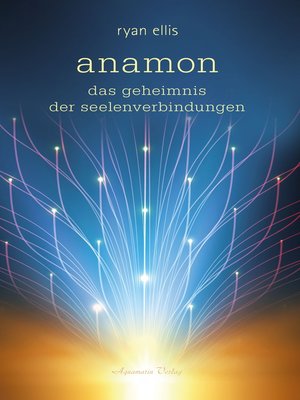 cover image of anamon--Das Geheimnis der Seelenverbindungen